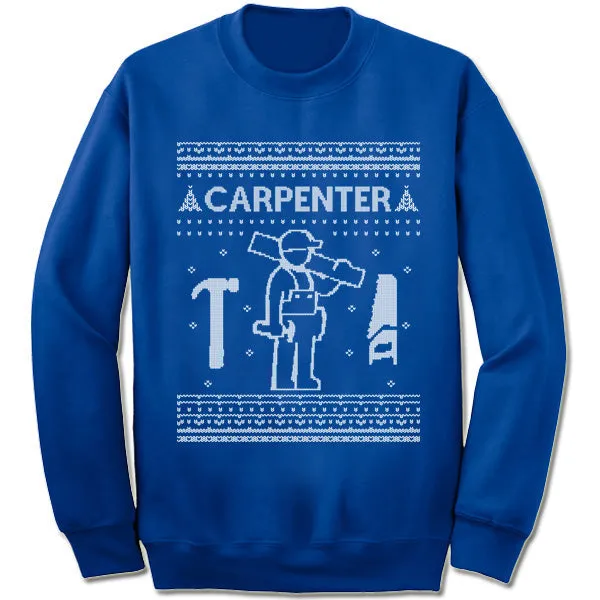 Carpenter Christmas Sweatshirt