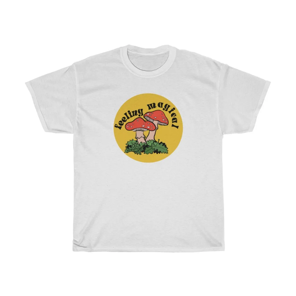 Feeling Magical mushroom tee shirt