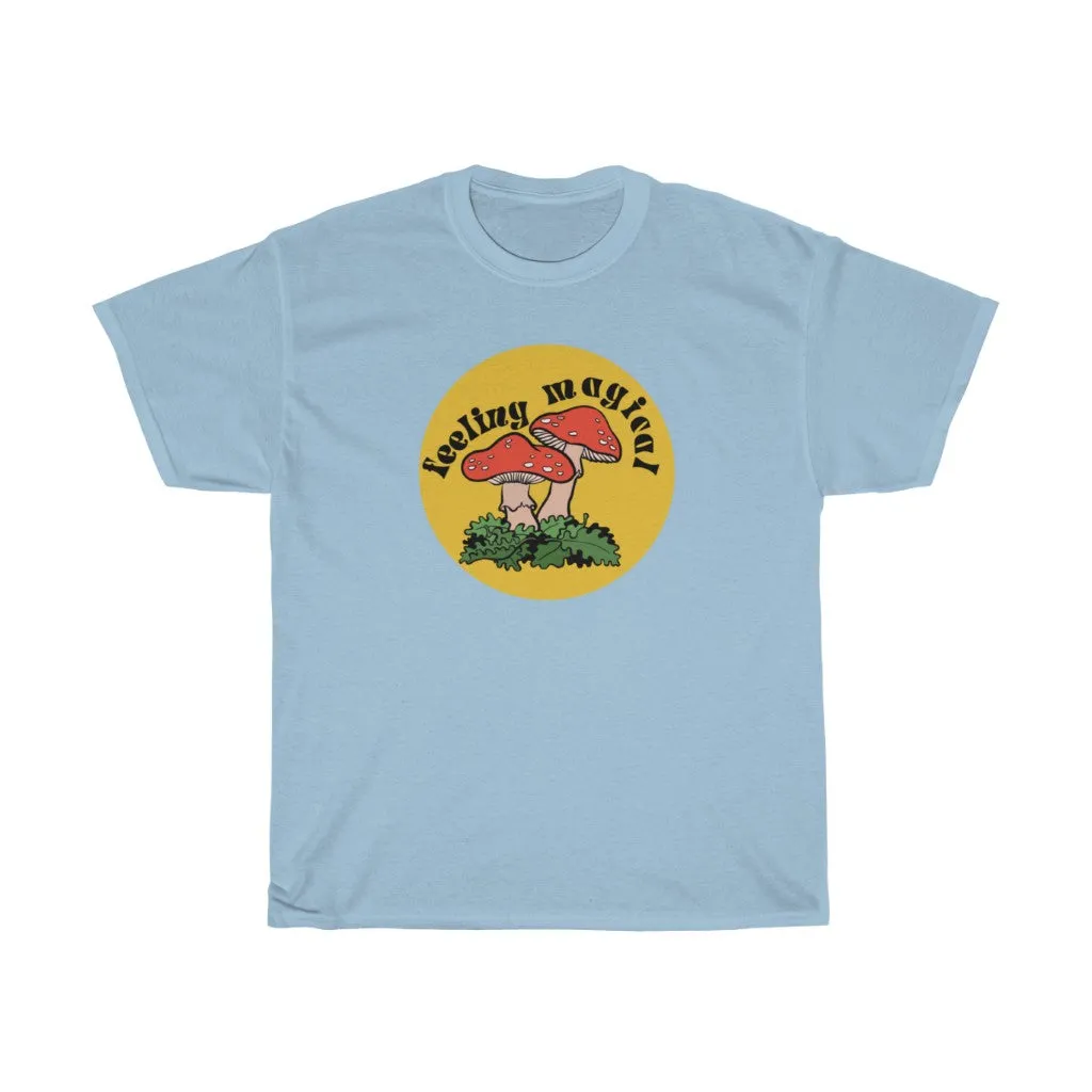 Feeling Magical mushroom tee shirt