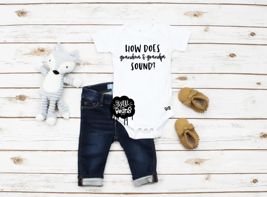 How Does Grandma & Grandpa Sound? Announcement Bodysuit or Kids Tee
