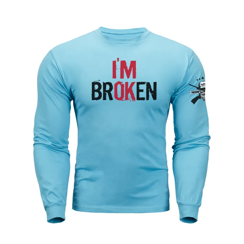 I'M BROKEN GRAPHIC LONG SLEEVE T-SHIRT