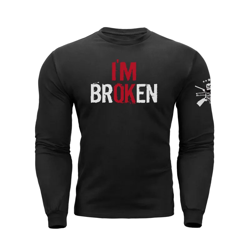 I'M BROKEN GRAPHIC LONG SLEEVE T-SHIRT