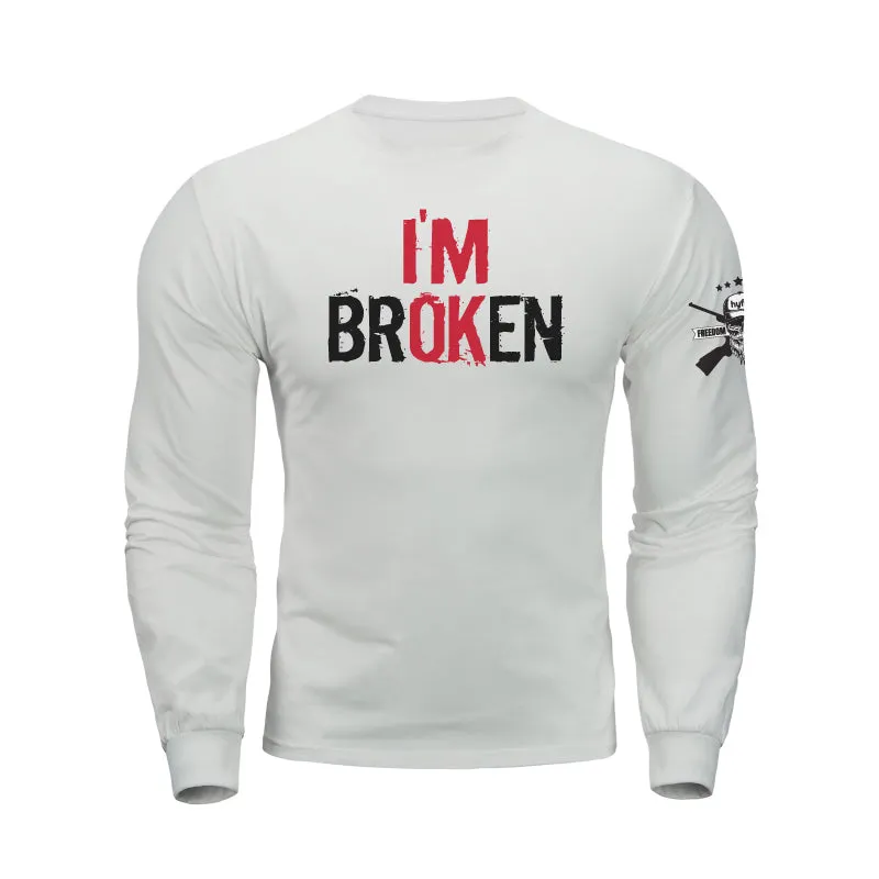 I'M BROKEN GRAPHIC LONG SLEEVE T-SHIRT