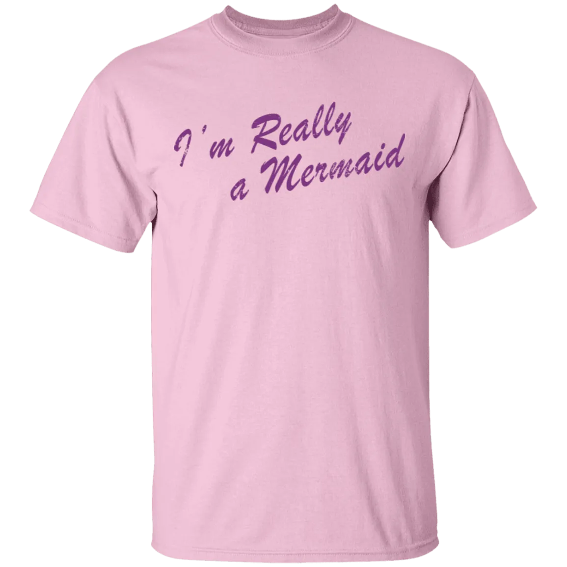 I'm Really A Mermaid T-Shirt