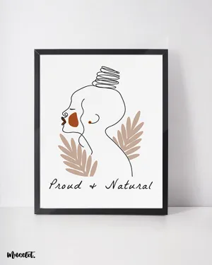 Proud and natural posters