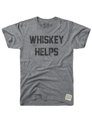 Whiskey Helps T-Shirt