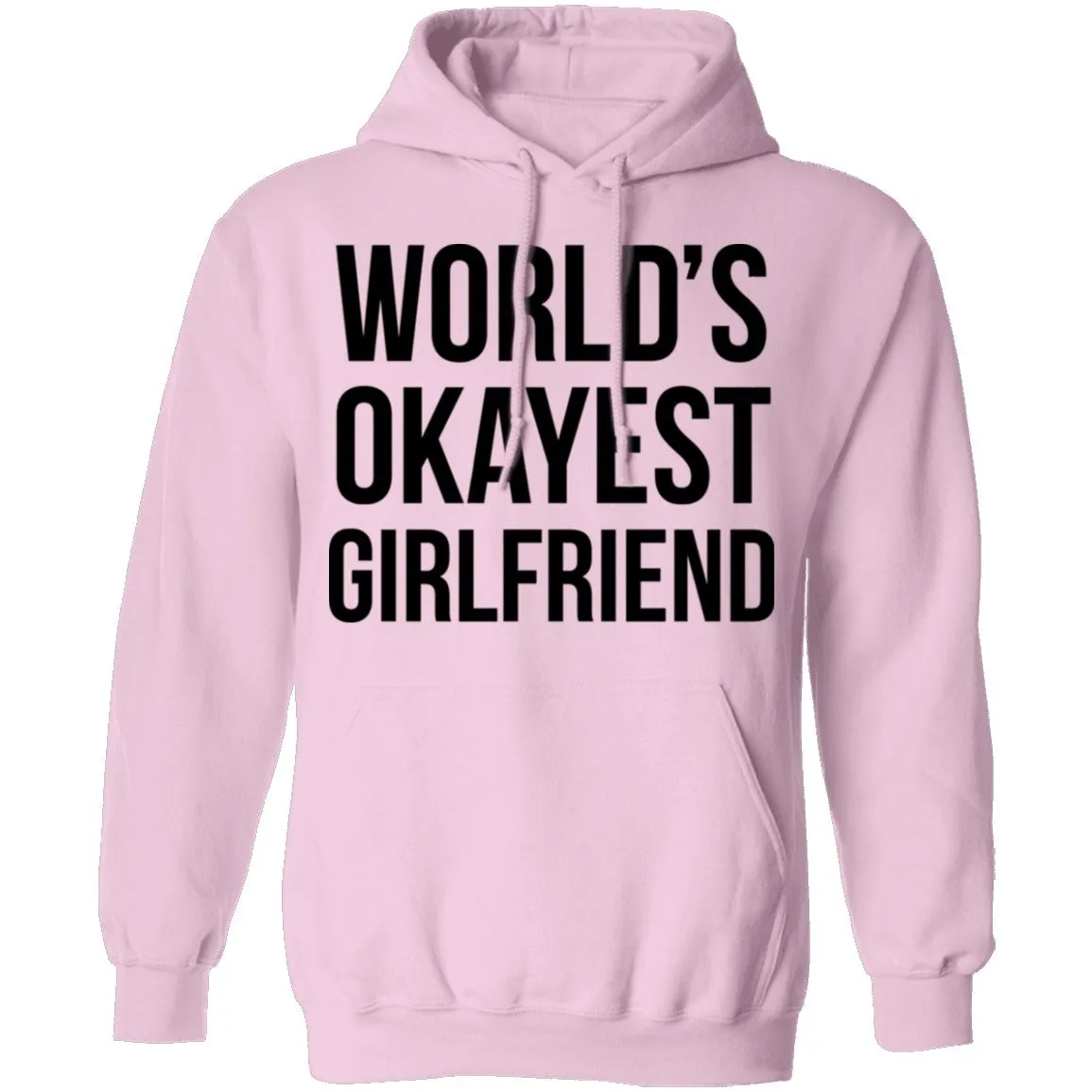 World's Okayest Girlfriend T-Shirt