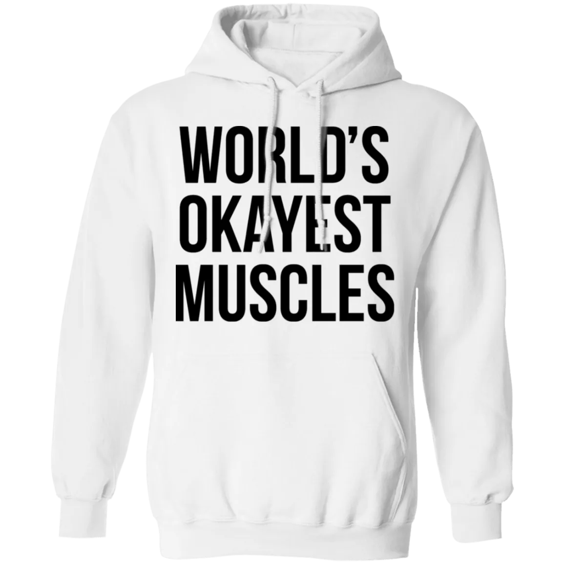 World's Okayest Muscles T-Shirt
