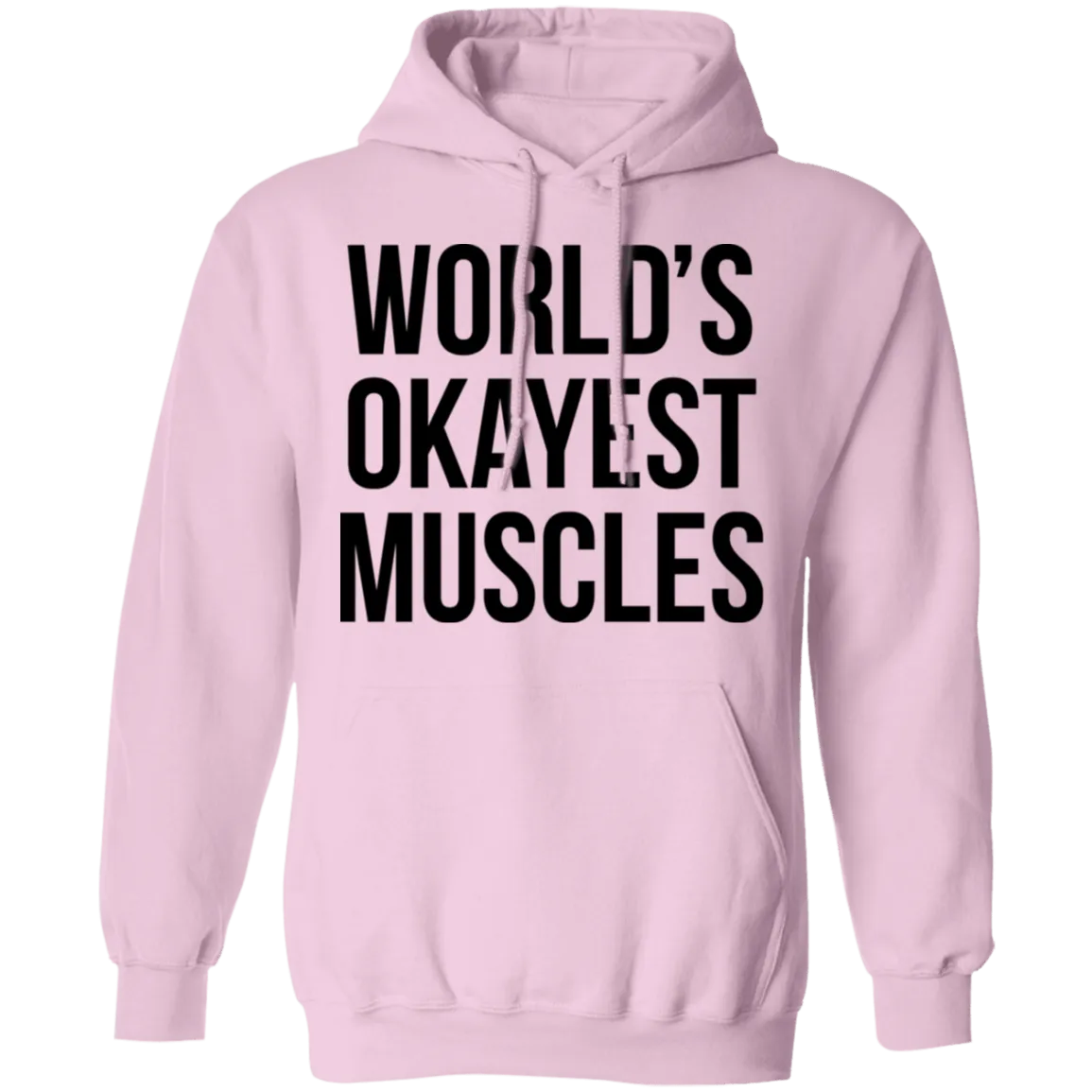 World's Okayest Muscles T-Shirt